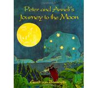 Peter and Anneli's Journey to the Moon