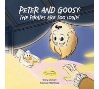 Peter and Goosy: The Pirates Are Too Loud!!