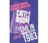 Peter And The Test Tube Babies: Cattle And Bum [DVD]