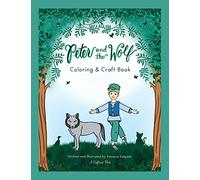 Peter and the Wolf Coloring & Craft Book (Crafterina® Book Series)