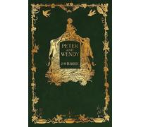 Peter and Wendy by J.M. Barrie Hardcover Book