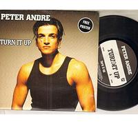 PETER ANDRE - PETER ANDRE - TURN IT UP - 7 inch vinyl / 45