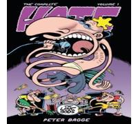 Peter Bagge Complete Hate Volume 1, The Paperback Book Peter Bagge Multicolor