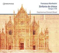 Peter Barczi; Capricornus Consort Basel - Francesco Manfredini - Sinfonie da chiesa Op.2