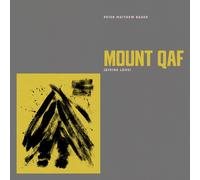 PETER MATTHEW BAUER - Mount Qaf (Divine Love) [VINYL]