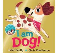 Peter Bently I am Dog Paperback Book Peter Bently Multicolor