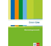 Peter Bettinger Elmar Beyersdörf Green Line: Oberstufengrammatik Eng (Hardback)