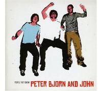 Peter, Bjorn & John - People They Know