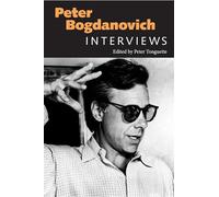 Peter Bogdanovich: Interviews (Conversations with Filmmakers Series)