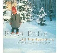 Peter Bolte - All the April Snow