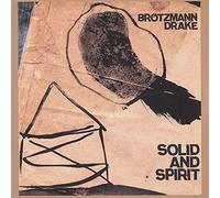 Peter Broetzmann & Hamid Drake - Solid & Spirit [VINYL]