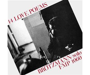 PETER BROTZMANN - 14 Love Poems [VINYL]