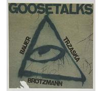 Peter Brotzmann - Goosetalks