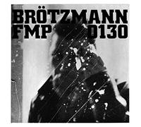 Peter Brotzmann.Han Bennink.Van H - FMP0130 [VINYL]