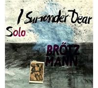 PETER BROTZMANN - I Surrender, Dear [VINYL]