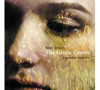 Peter Bruun : Peter Bruun: The Green Groves CD (2016) NEW Amazing Value