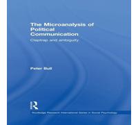 Peter Bull The Microanalysis of Political Communication: Claptrap and Peter Bull Multicolor