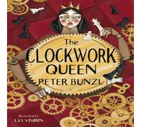 Peter Bunzl The Clockwork Queen Book Peter Bunzl Multicolor