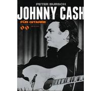 Peter Bursch: Johnny Cash Für Gitarre: German Edition