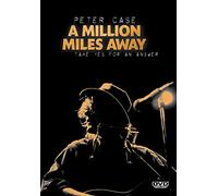 Peter Case: A Million Miles Away [DVD]