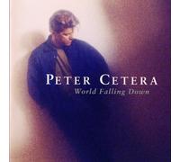 Peter Cetera - World Falling Down