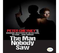 Peter Cheyney The Man Nobody Saw Paperback Book Peter Cheyney Multicolor