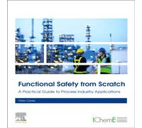 Peter Clarke Functional Safety from Scratch: A Practical Guide to Process Peter Clarke Multicolor