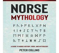 Peter Collins Norse Mythology: A Guide to Norse History, Gods & Mythology in White Peter Collins White