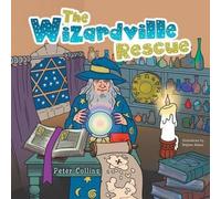 Peter Collins The Wizardville Rescue Paperback Book Peter Collins Multicolor