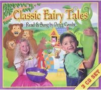 Peter Combe - Classic Fairy Tales: Read & Sung By Peter Combe
