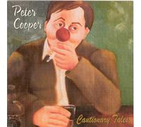 Peter Cooper - Cautionary Tales