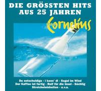 Peter Cornelius - Die Grössten Hits aus 25 Jahre