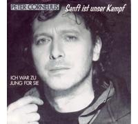 Peter Cornelius - Sanft ist unser Kampf (1988) / Vinyl single [Vinyl-Single 7'']