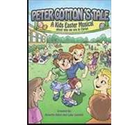 Peter Cotton's Tale: A Kid's Easter Musical