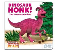Peter Curtis The World of Dinosaur Roar : Dinosaur Honk The Parasaurolophus: Peter Curtis Multicolor