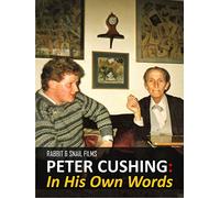Peter Cushing: In His Own Words