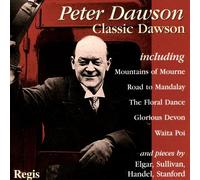 Peter Dawson - Peter Dawson: Classic Dawson