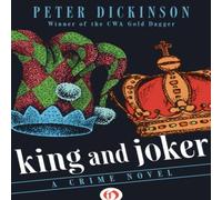 Peter Dickinson King & Joker : A Crime Novel Paperback Book Peter Dickinson Multicolor