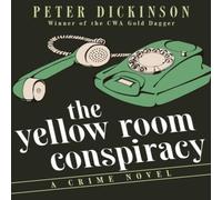 Peter Dickinson The Yellow Room Conspiracy: A Crime Novel Paperback Book Peter Dickinson Multicolor