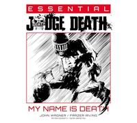 Peter Doherty - Essential Judge Death: My Name Is Death (Essential Judge Dredd)