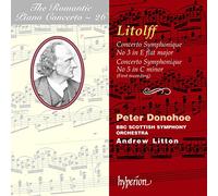 Peter Donohoe - Litolff: Concertos symphoniques Nos 3 & 5