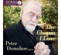 Peter Donohoe: The Chopin I Love