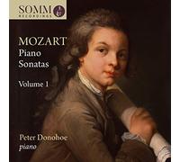 Peter Donohoe - Wolfgang Amadeus Mozart: Piano Sonatas, Vol. 1