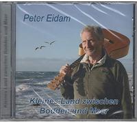 Peter Eidam - Peter Eidam - Kleines Land zwischen Bodden und Meer