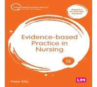 Peter Ellis Evidence-based Practice in Nursing Paperback Book Peter Ellis Multicolor