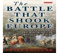 Peter Englund The Battle That Shook Europe: Poltava & the Birth of the Russian Peter Englund Multicolor