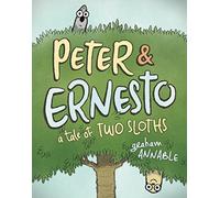 Peter & Ernesto: A Tale of Two Sloths: 1