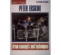 Peter Erskine - Drum Concepts and Techniques
