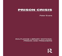 Peter Evans Prison Crisis Hardcover Book Peter Evans Multicolor