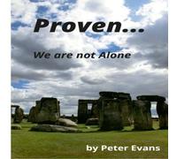 Peter Evans Proven... We Are Not Alone Paperback Book Peter Evans Multicolor